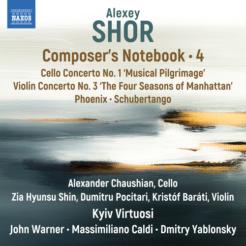 SHOR: Composer's Notebook 4 Chaushian/Kyiv Virtuosi/+