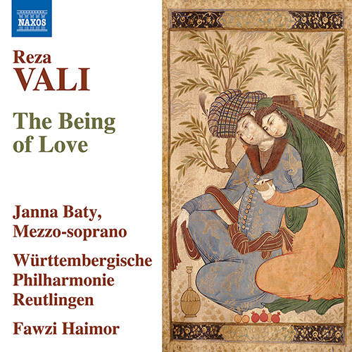 VALI, R.: Being of Love (The) / Ravân / Isfahan (J. Baty, Württembergische Philharmonie Reutlingen, Haimor)