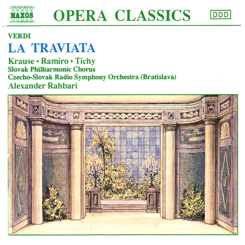 VERDI, G.: Traviata (La) [Opera] (Krause, Ramiro, Tichy, CSR Symphony Orchestra, Bratislava, Rahbari)