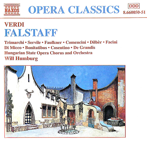 VERDI, G.: Falstaff [Opera] (Trimarchi, Servile, Faulkner, Hungarian State Opera Chorus and Orchestra, Humburg)