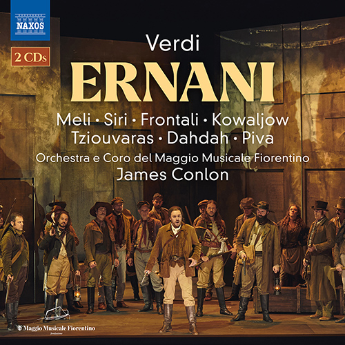 VERDI, G.: Ernani [Opera] (Meli, Siri, Frontali, Kowaljow, Tziouvaras, Fiorentino Maggio Musicale Chorus and Orchestra, Conlon)