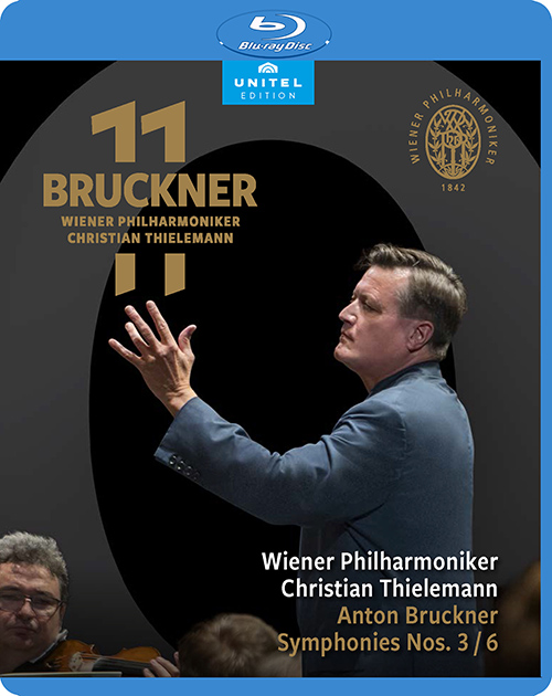 BRUCKNER, A.: Symphonies Nos. 3 and 6 (Bruckner 11, Vol. 4) (Vienna Philharmonic, Thielemann) (Blu-ray, HD)