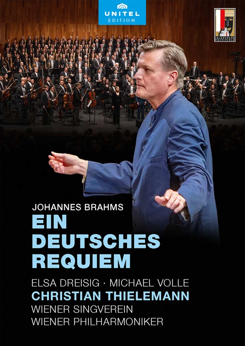 BRAHMS, J.: Deutsches Requiem (Ein) (Dreisig, Volle, Wiener Singverein, Vienna Philharmonic, Thielemann) (NTSC)