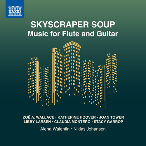 Skyscraper Soup – Music for Flute and Guitar