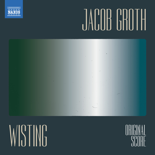 GROTH, J.: Wisting – Original Score