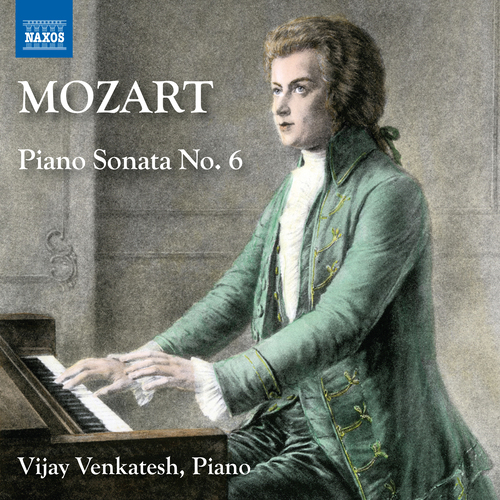 MOZART, W.A.: Piano Sonata No. 6 (V. Venkatesh)