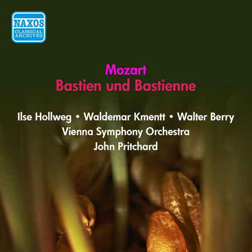 MOZART, W.A.: Bastien und Bastienne (Pritchard) (1954) MOZART, W.A.: Bastien und Bastienne (Pritchard) (1954)