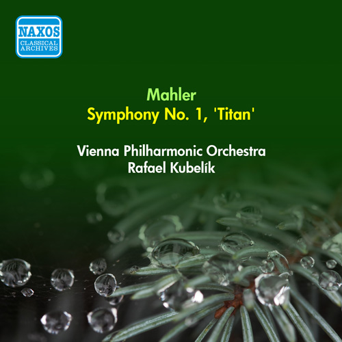 Mahler: Symphony No. 1 in D Major, ‘Titan’