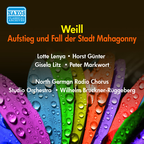 WEILL, K.: Aufstieg und Fall der Stadt Mahagonny (Rise and Fall of the City of Mahagonny) [Opera] (Bruckner-Ruggeberg) (1956)