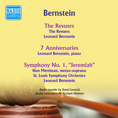 BERNSTEIN, L.: Revuers (The) / On the Town / Fancy Free / Facsimile / 7 Anniversaries / Symphony No. 1 (The Original Recordings) (Leonard) (1940-1947)