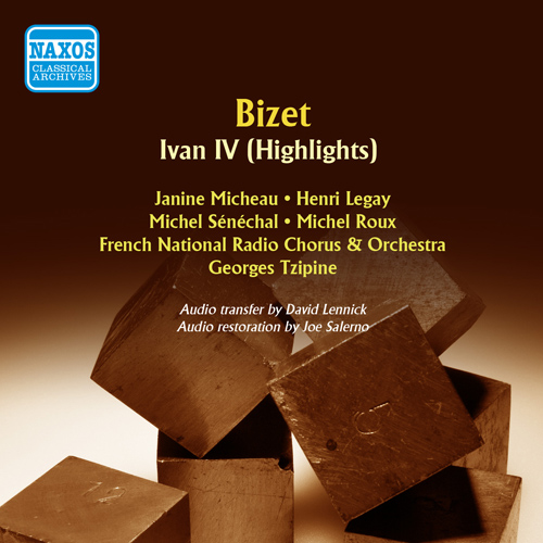 BIZET, G.: Ivan IV (Highlights) (Micheau, Legay, Tzipine) (1957) BIZET, G.: Ivan IV (Highlights) (Micheau, Legay, Tzipine) (1957)