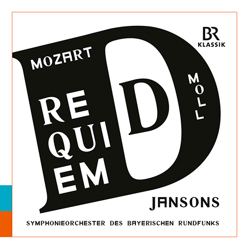 MOZART: Requiem (Jansons) Jansons,Mariss/BR Chor+SO