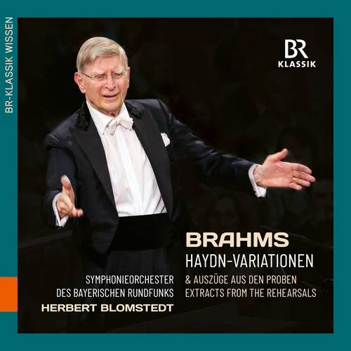BLOMSTEDT, Herbert: In Rehearsal and Performance &ndash; BRAHMS, J.: Haydn Variations