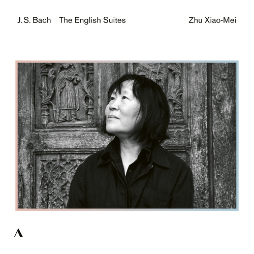 BACH: The English Suites Xiao-Mei,Zhu