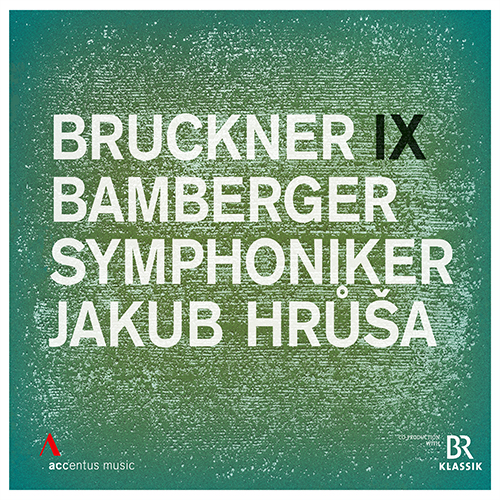 BRUCKNER, A.: Symphony No. 9 (original 1894 version, ed. L. Nowak) (Bamberg Symphony, Hruša)