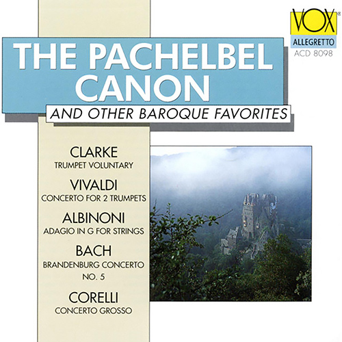 Orchestral Music (Baroque) - PACHELBEL, J. / VIVALDI, A. / BACH, J.S. (Pachelbel Canon and Other Baroque Favourites) (Faerber, Kehr, Shipway)