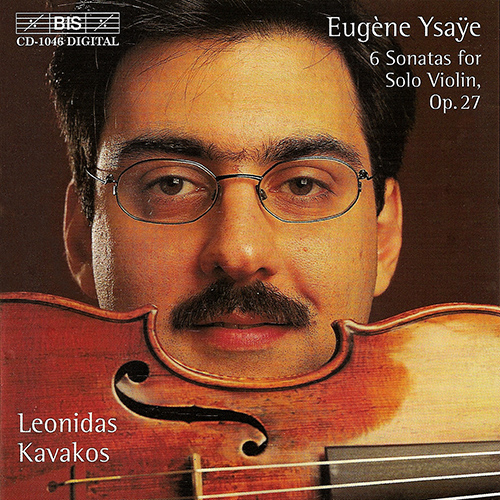 YSAŸE, E.: 6 Sonatas for Solo Violin, Op. 27 (Kava.. - BIS