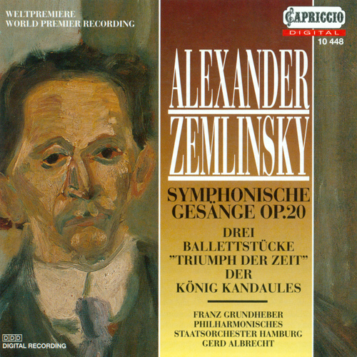 ZEMLINSKY, A. von: Symphonische Gesänge / 3 Ballet