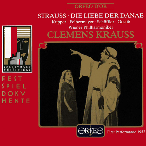 STRAUSS, R.: Liebe der Danae (Die) [Opera] (Kupper, Felbermayer, Schöffler, Gostic, Vienna Philharmonic, Krauss) (1952)