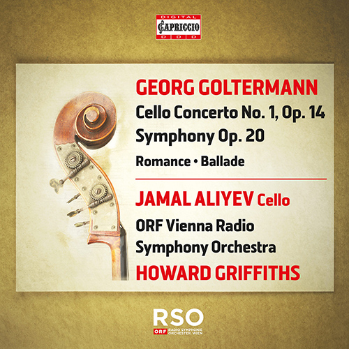 GOLTERMANN, G.: Cello Concerto No. 1 / Symphony, Op. 20 / Ballade / Romance (Aliyev, ORF Vienna Radio Symphony, Griffiths)