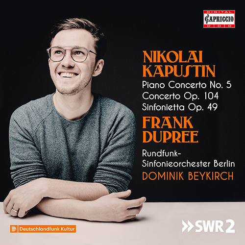 KAPUSTIN, N.: Piano Concerto No. 5 / Concerto for 2 Pianos and Percussion / Sinfonietta (F. Dupree, A. Brendle, Berlin Radio Symphony, Beykirch)