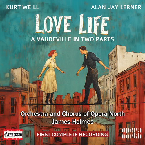Weill: Love Live Corley, Stephanie/de Lang, Quirijn/Holmes, James/Hopkins, Justin/Mvula, The