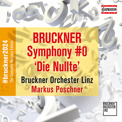 BRUCKNER, A.: Complete Symphony Versions Edition, Vol. 3 &ndash; Symphony No. 0 (ed. L. Nowak)