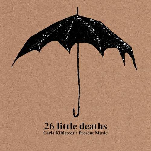 KIHLSTEDT, C.: 26 Little Deaths (after The Gashlycrumb Tinies by Edward Gorey)