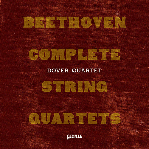 BEETHOVEN, L. van: String Quartets (Complete)