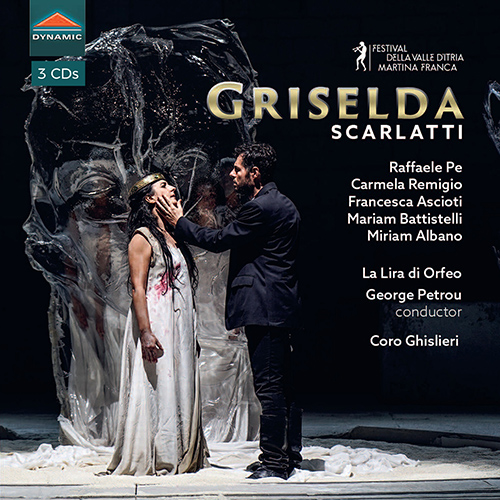 SCARLATTI, A.: Griselda (La) [Opera] (Pé, Remigio, Ascioti, Battistelli, Adam, Coro Ghislieri, La Lira di Orfeo, Petrou)