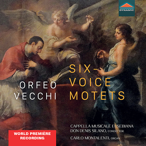 VECCHI, O.: Motectorum, Book 3 (Six-Voice Motets) (Cappella Musicale Eusebian, Montalenti, Silano)