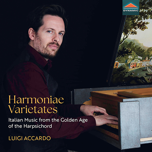 Harpsichord Recital (Italian): Accardo, Luigi - FRESCOBALDI, G.A. / LEO, L. / MERULA, T. / PASQUINI, B. / ZIPOLI, D. (Harmoniae Varietates)