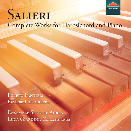 SALIERI: Works for Harpsichord Pantieri/Ens. Sezione Aurea