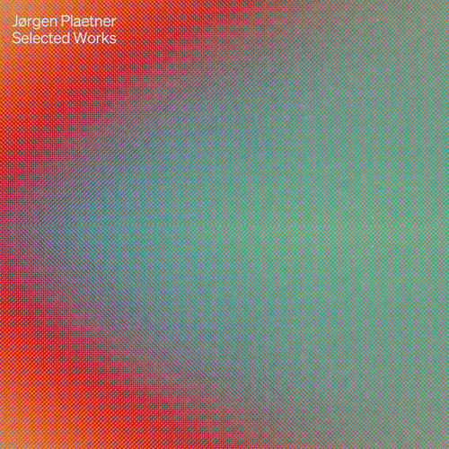 PLAETNER, J.: Selected Works