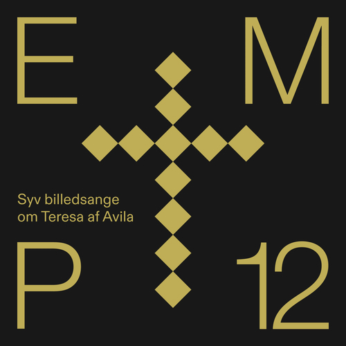 PADE, E.M.: Syv billedsange om Teresa af Avila (EMP 12)