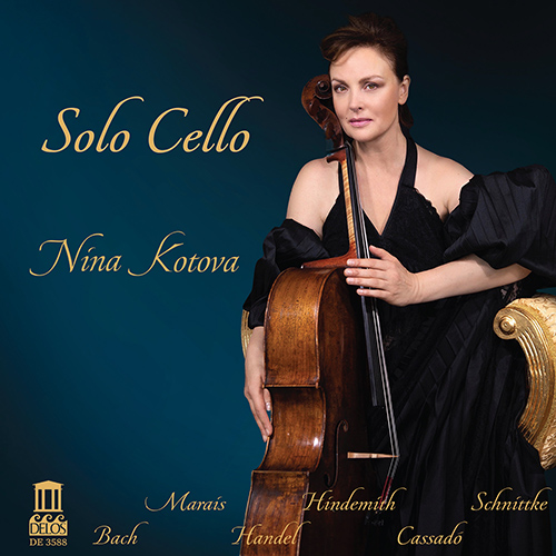 Cello Recital: Kotova, Nina - BACH, J.S. / MARAIS, M. / HANDEL, G.F. / HINDEMITH, P. / CASSADÓ, G. / SCHNITTKE, A. (Solo Cello)