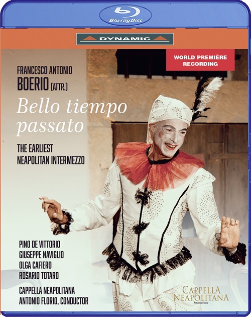 BOERIO, F.A.: Bello tiempo passato [Opera] (revised and reconstructed by A. Florio) (Cappella Neapolitana, 2023) (Blu-ray, HD)