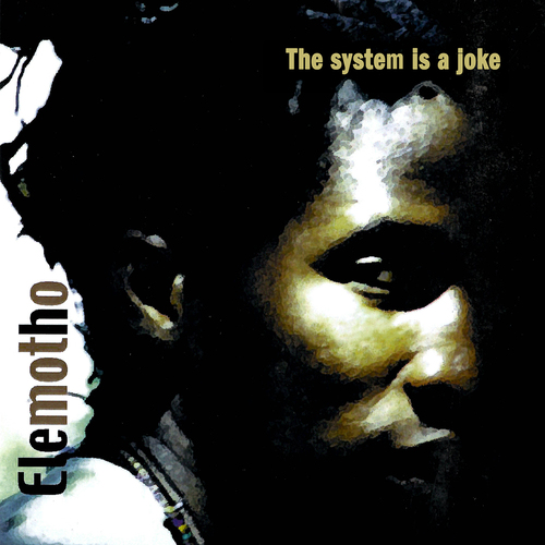 NAMIBIA – Elemotho: System Is a Joke (The)