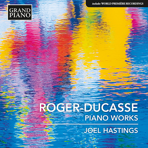 DUCASSE, R.: Piano Works (J. Hastings)