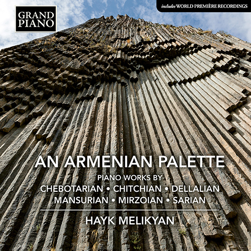Piano Music (Armenian) - CHEBOTARIAN, G. / CHITCHIAN, G. / DELLALIAN, H. / MANSURYAN, T.Y. / MIRZOIAN, E.M. / SARYAN, L. (Armenian Palette)