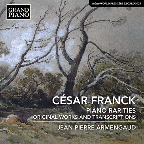 FRANCK: Piano Rarities Armengaud,Jean-Pierre