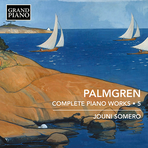 PALMGREN, S.: Piano Works (Complete), Vol. 5