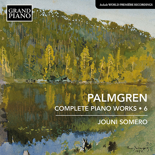 PALMGREN, S.: Piano Works (Complete), Vol. 6 (Somero)