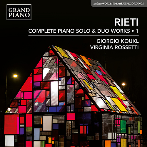 RIETI, V.: Piano Solo and Duo Works (Complete), Vol. 1 (Koukl, V. Rossetti)