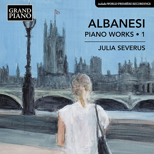 ALBANESI, C.: Piano Works, Vol. 1 - Piano Sonatas Nos. 2 and 4 / Souhait (Severus)