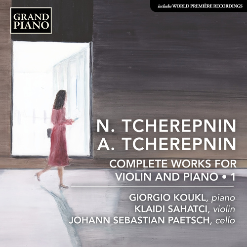 Tcherepnin: Works for Violin Vol.1 Koukl/Sahatci/Paetsch