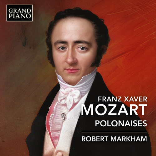 F.X.MOZART: Polonaises Markham,Robert