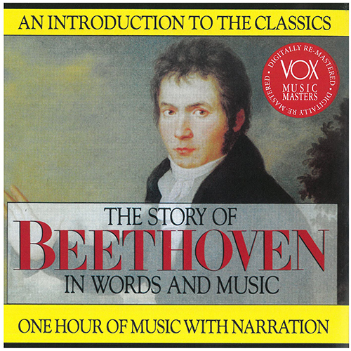 BEETHOVEN, L. van: Story of Beethoven in Words and Music (The) (Hannes)