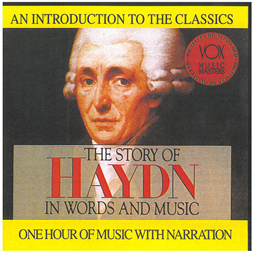 HAYDN, J.: Story of Haydn in Words and Music (The) (Hannes)