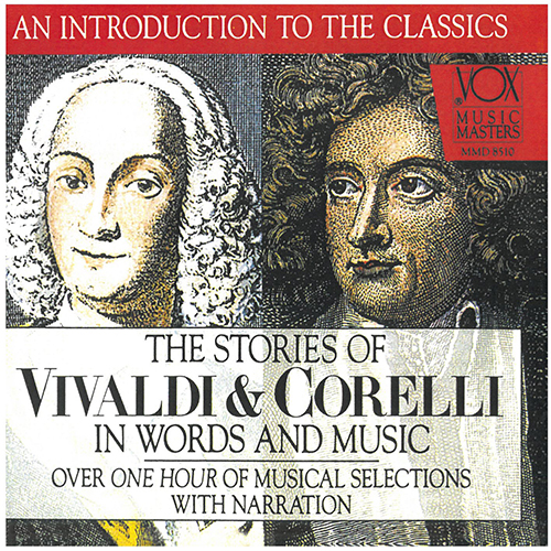 VIVALDI, A. / CORELLI, A.: Stories of Vivaldi and Corelli in Words and Music (The) (Hannes)